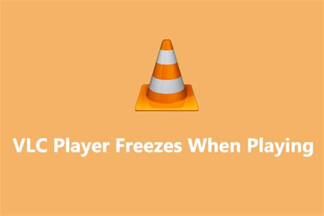 video vlc media player|vlc media player video freezes.